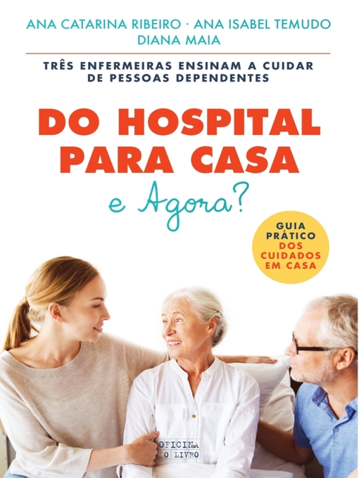 Title details for Do Hospital para Casa by Ana Santos Ana Catarina Ribeiro - Available